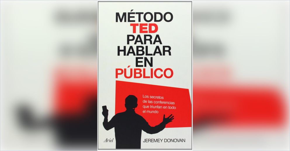 M Todo Ted Para Hablar En P Blico Resumen Jeremey Donovan