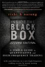 Inside the Black Box: A Simple Guide to Quantitative and High Frequency Trading (Wiley Finance)