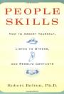 People Skills: How to Assert Yourself, Listen to Others, and Resolve Conflicts  by Robert Bolton  (Author)