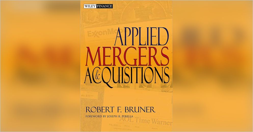 Applied Mergers And Acquisitions Summary Robert F Bruner