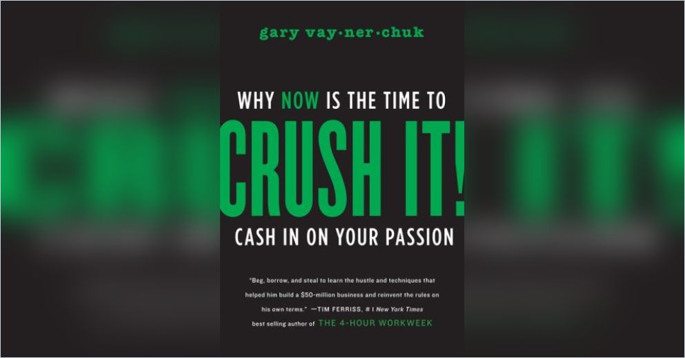 Crush It By Gary Vaynerchuk Pdf Writer