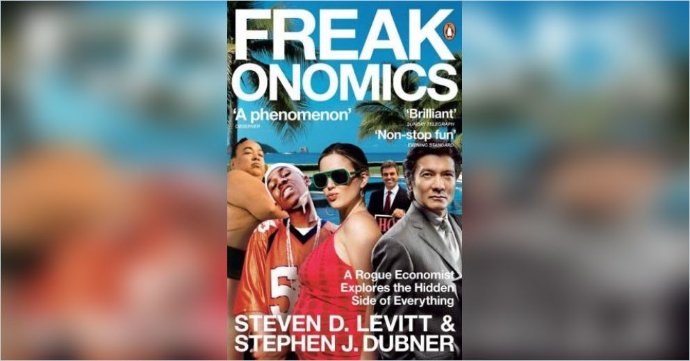 Analysis Of Levitt And Dubners Freakonomics