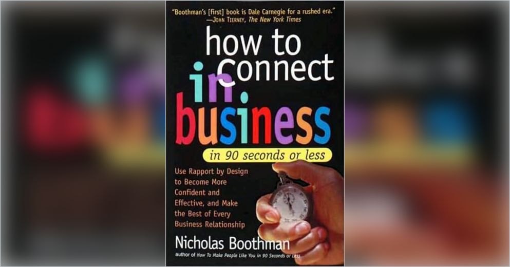 How To Connect In Business In 90 Seconds Or Less Summary