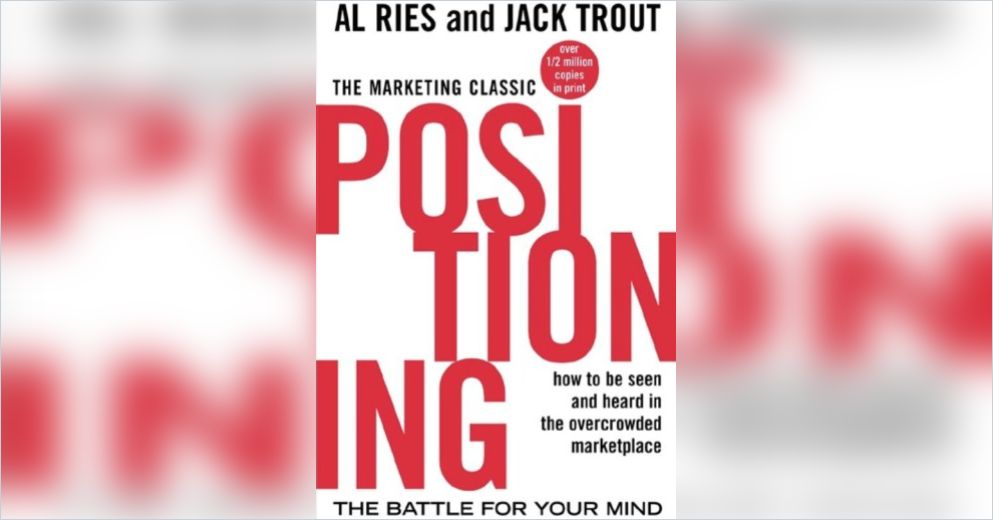 Positioning the battle for your mind al ries y jack trout pdf book