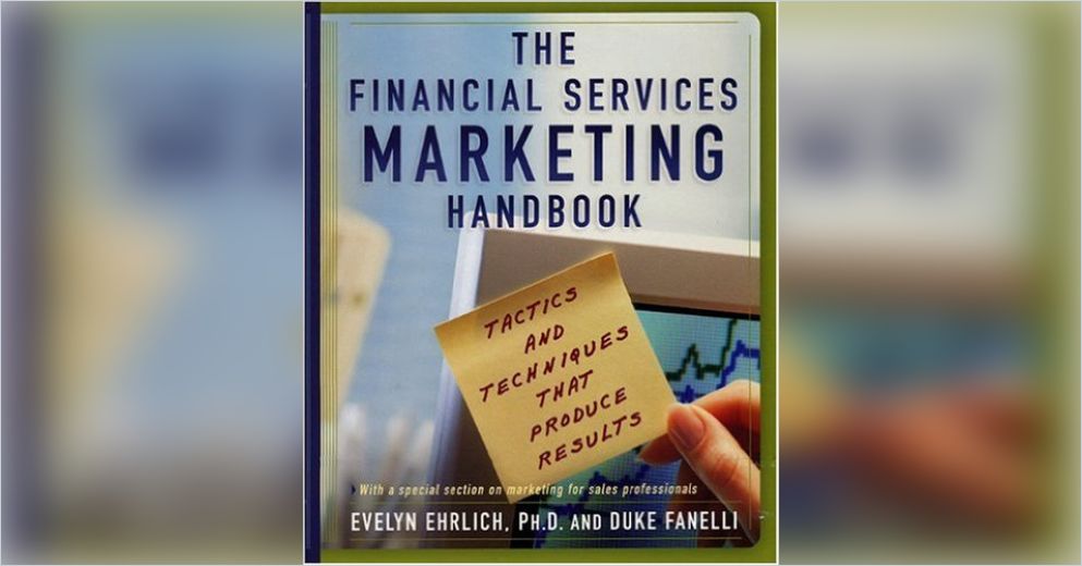 The Financial Services Marketing Handbook Summary Evelyn