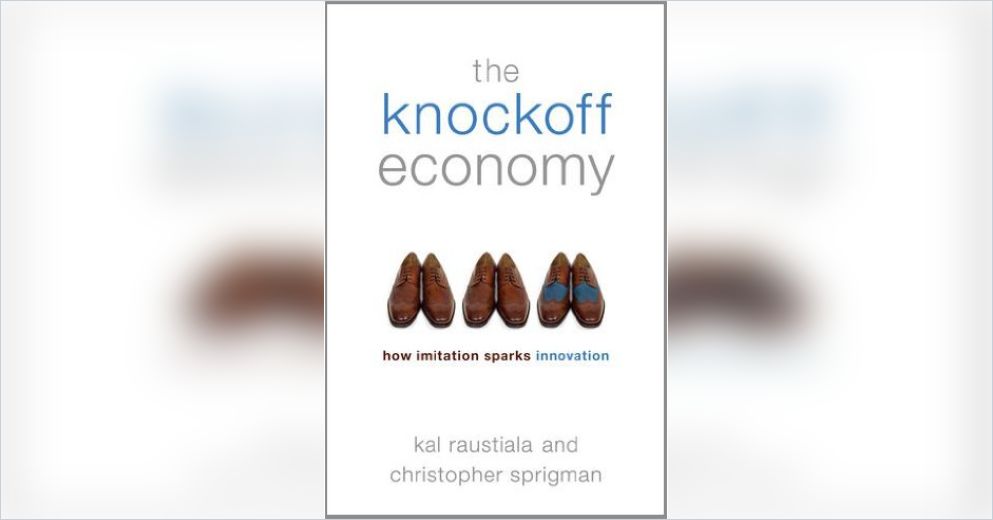 The Knockoff Economy Summary Kal Raustiala And