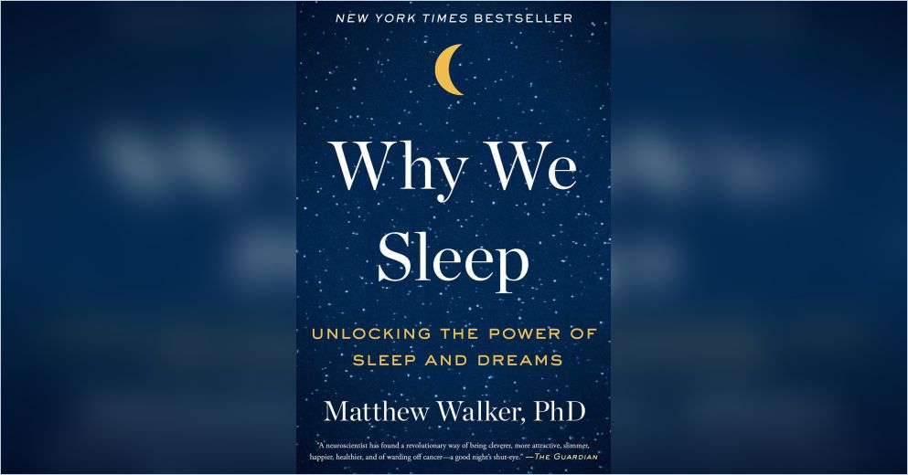 Why We Sleep Summary | Matthew Walker | PDF Download