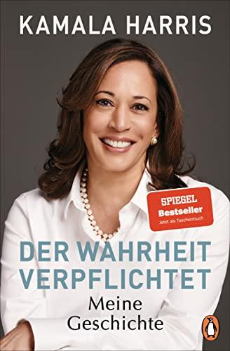 Der Wahrheit verpflichtet: Meine Geschichte - Die Autobiographie - Mit 32 Seiten Farbbildteil