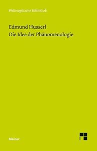 Die Idee der Phänomenologie