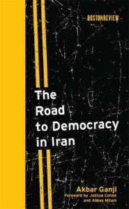 The Road to Democracy in Iran