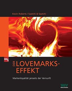 Der Lovemarks-Effekt