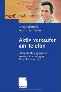 Aktiv verkaufen am Telefon