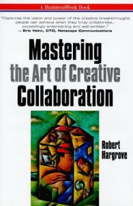 Mastering the Art of Creative Collaboration