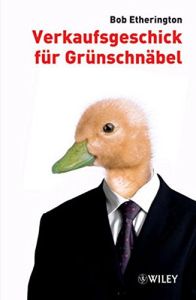 Verkaufsgeschick für Grünschnäbel