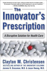 The Innovator's Prescription