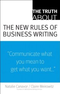 The Truth About the New Rules of Business Writing