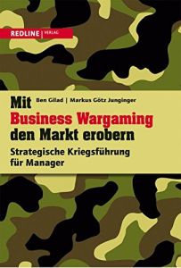 Mit Business Wargaming den Markt erobern