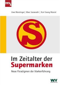 Im Zeitalter der Supermarken