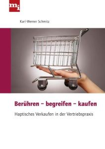 berühren – begreifen – kaufen