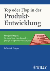 Top oder Flop in der Produktentwicklung