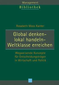 Global denken - lokal handeln - Weltklasse erreichen