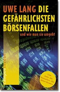 Die gefährlichsten Börsenfallen – und wie man sie umgeht