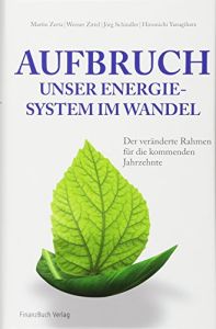 Aufbruch – Unser Energiesystem im Wandel