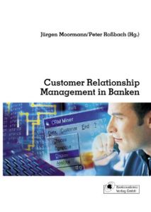 Customer Relationship Management in Banken