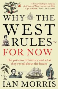 Why the West Rules – for Now