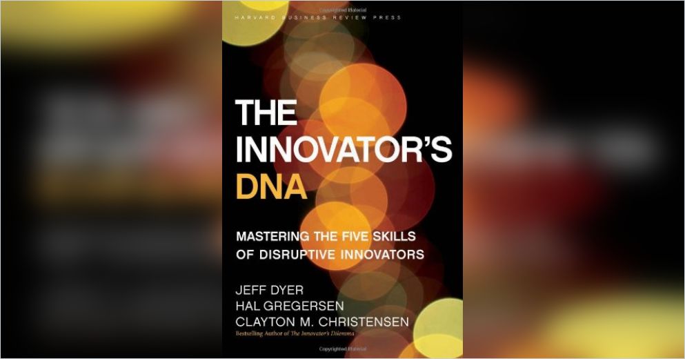 The Innovator’s DNA Free Review by Jeff Dyer et al.