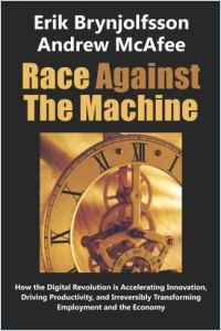 Race Against The Machine Englische Version Von Erik Brynjolfsson And Andrew Mcafee Gratis Zusammenfassung