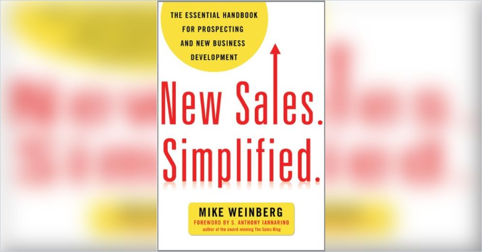 New Sales. Simplified.: The Essential Handbook for  
