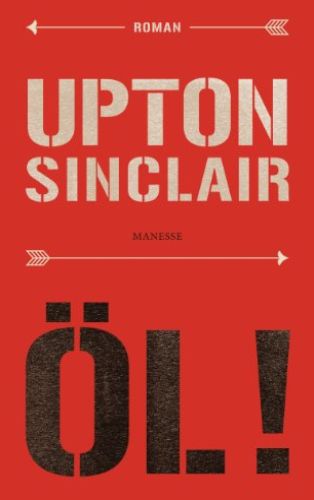 Ol Von Upton Sinclair Gratis Zusammenfassung