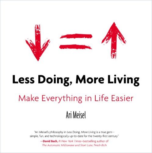 Image of: Less Doing, More Living