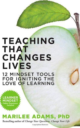 Teaching That Changes Lives Free Summary by Marilee Adams