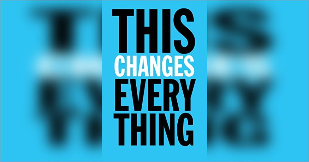 This Changes Everything Free Summary by Naomi Klein