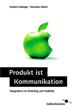 Produkt Ist Kommunikation Von Norbert Hadwiger Und Alexandre Robert Gratis Zusammenfassung