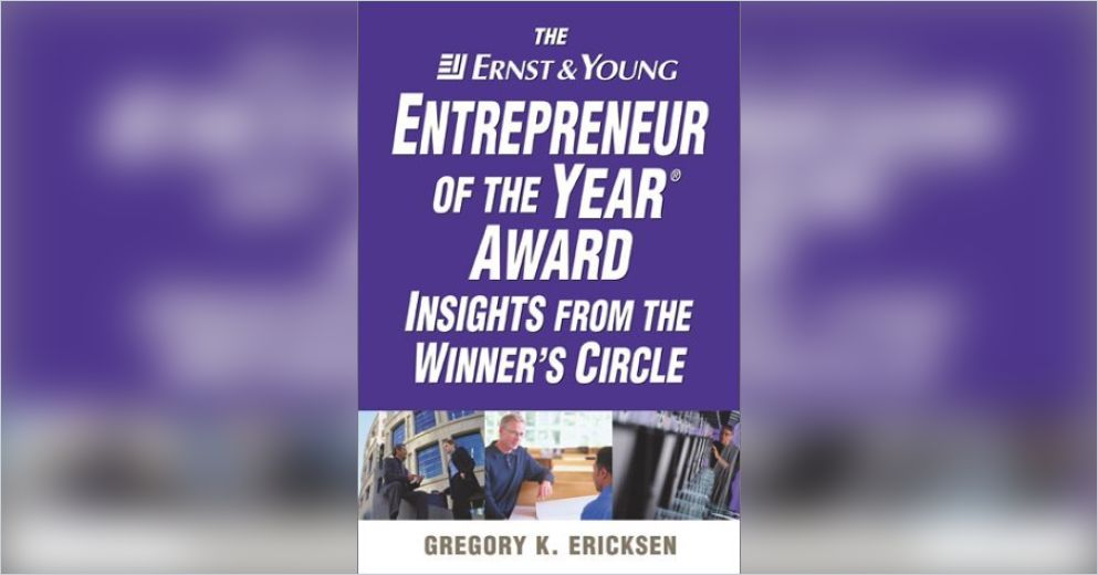 The Ernst & Young Entrepreneur of the Year Award Free Summary by