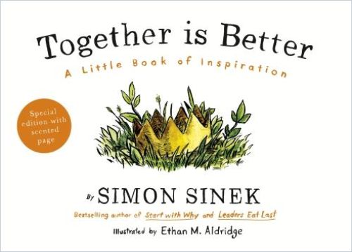 Together Is Better Version En Ingles Resumen Gratuito Simon Sinek