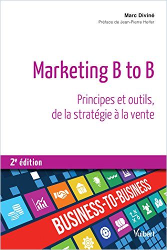 Marketing B To B Résumé Gratuit | Marc Diviné