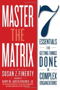 Master The Matrix Free Review By Susan Z Finerty And Harry Kraemer Foreword