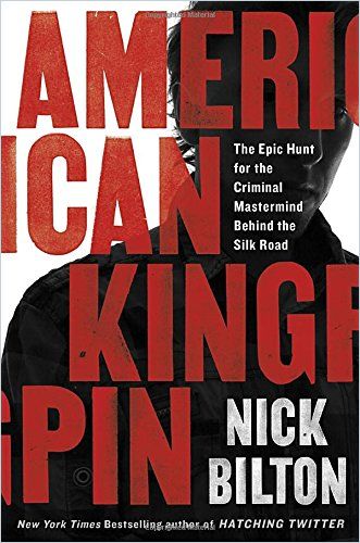 American Kingpin by Nick Bilton