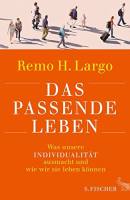 Das passende Leben