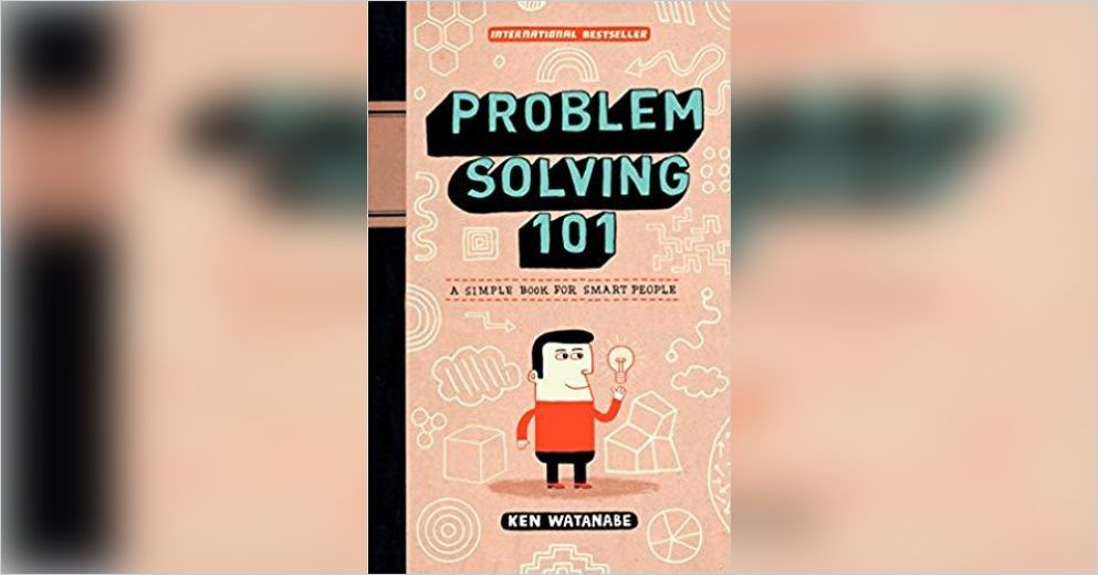problem solving 101 summary