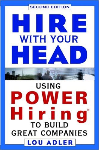 Hire With Your Head Summary | Lou Adler Books