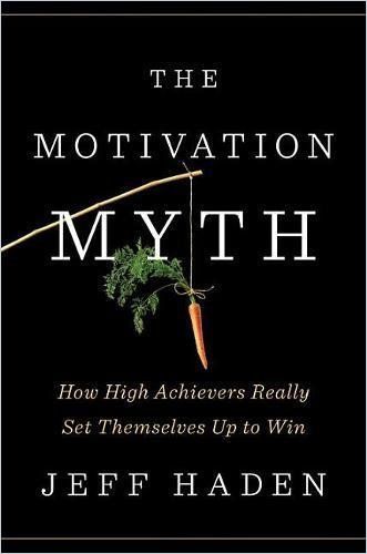 Image of: The Motivation Myth