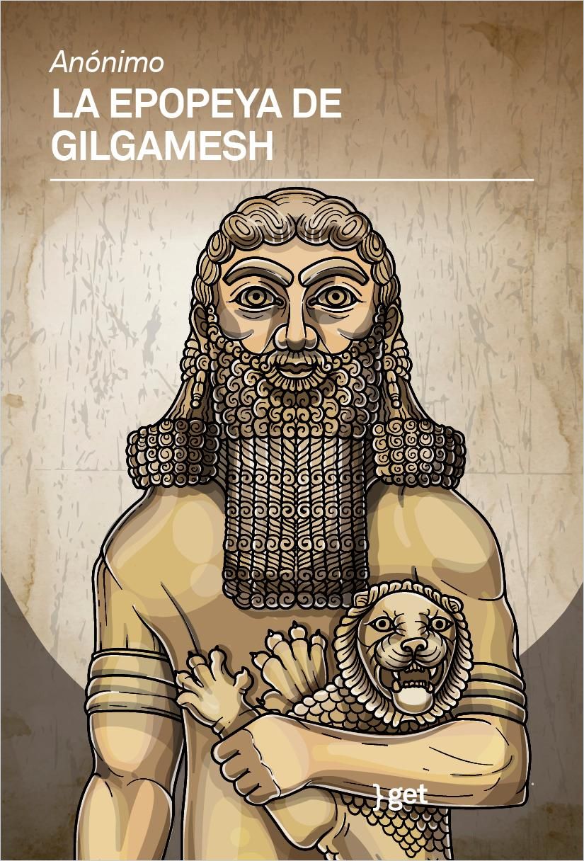 La epopeya de Gilgamesh Resumen gratuito An nimo