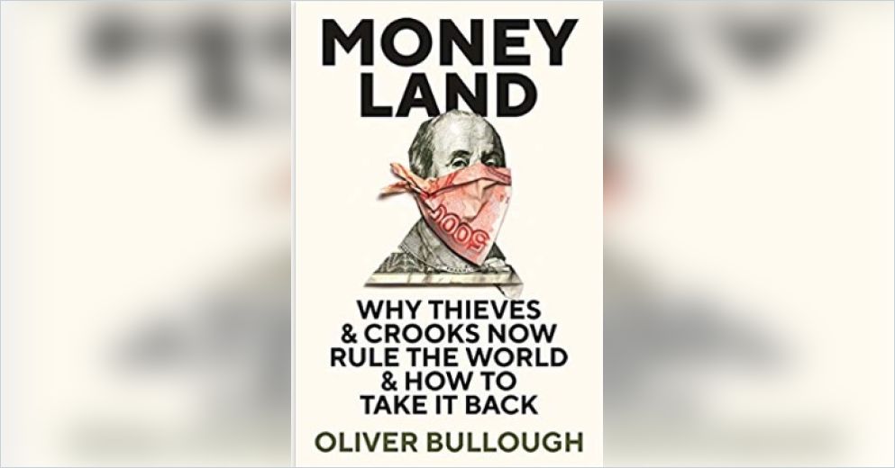Moneyland Free Summary by Oliver Bullough