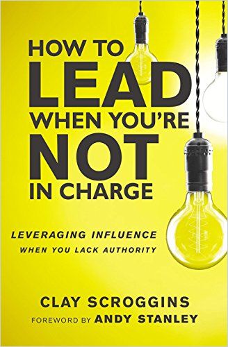Image of: How to Lead When You’re Not in Charge