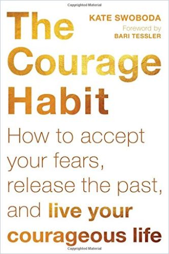 Image of: The Courage Habit